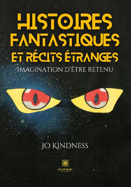 Histoires fantastiques et récits étranges - Jo Kindness