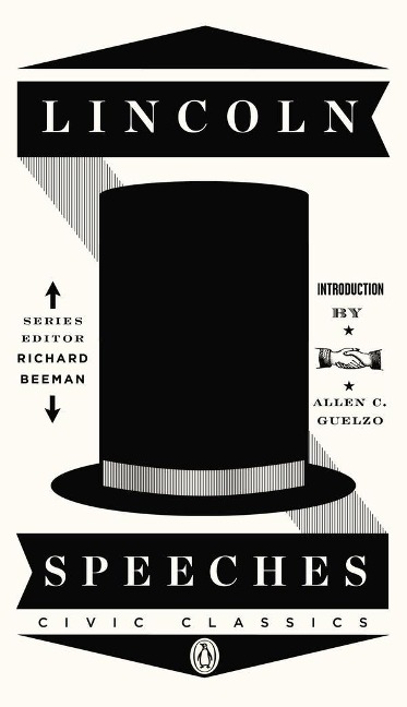 Lincoln Speeches - Abraham Lincoln