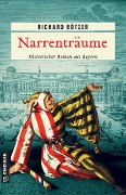Cover-Bild zum Titel 'Narrenträume' von 'Richard Rötzer'