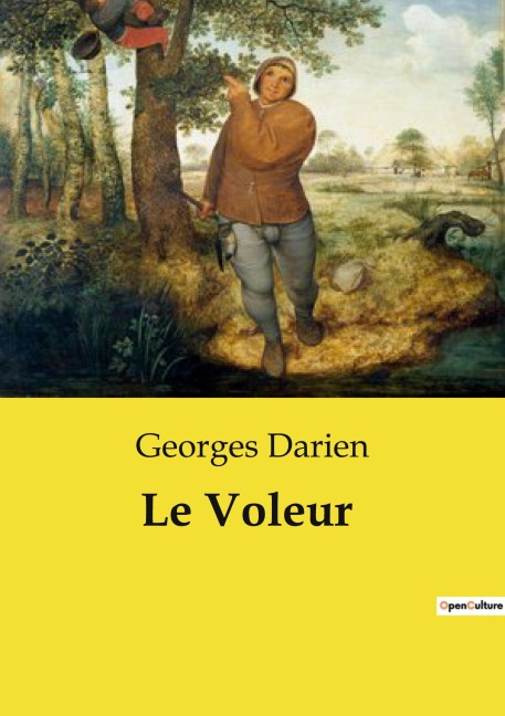 Le Voleur - Georges Darien