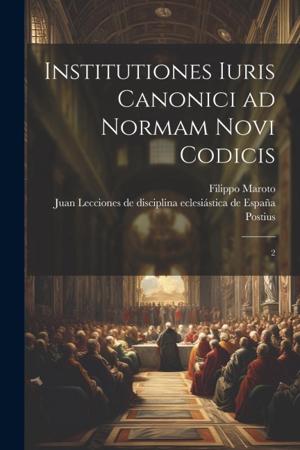 Institutiones iuris canonici ad normam novi codicis: 2 - Filippo Maroto