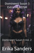 Cover-Bild zum Titel 'Domineert Susan 3. Extreme BDSM' von 'Erika Sanders'
