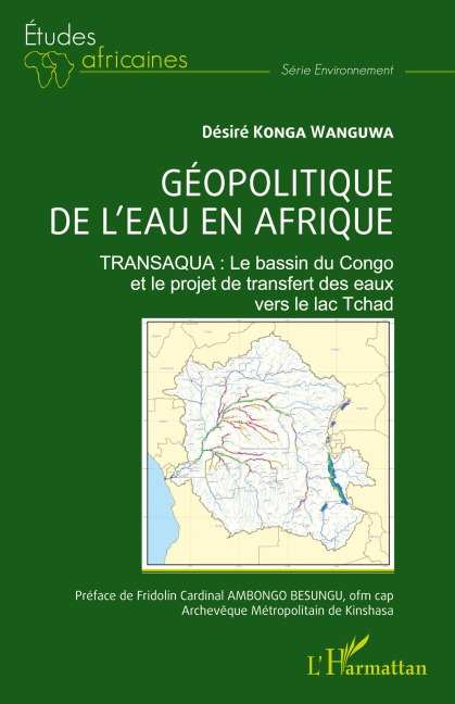 Géopolitique de l'eau en Afrique - Desiré Konga Wanguwa