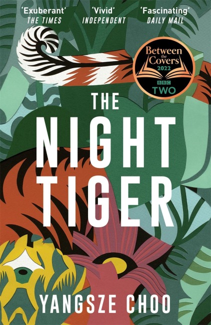 The Night Tiger - Yangsze Choo