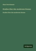 Cover-Bild zum Titel 'Studien über den modernen Roman' von 'Hans Gerschmann'