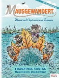 Cover-Bild zum Titel 'Mausgewandert' von 'Franz Paul Kostak'