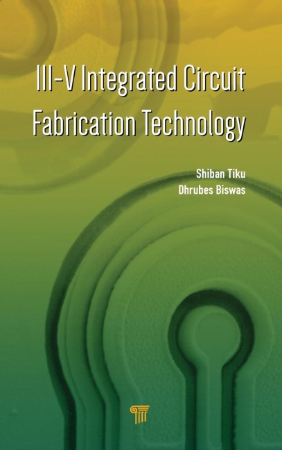 III-V Integrated Circuit Fabrication Technology - 