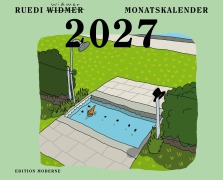 Cover-Bild zum Titel 'Monatskalender 2027' von 'Ruedi Widmer'