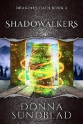 Cover-Bild zum Titel 'Shadowalkers' von 'Donna Sundblad'
