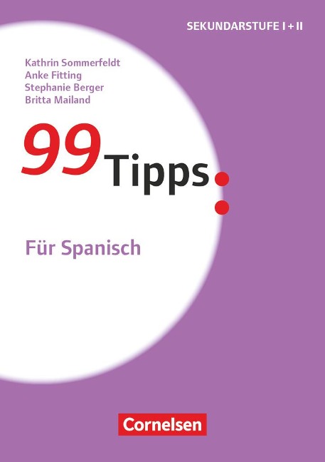 99 Tipps - Für Spanisch - Anfänger - Band 1 - Stephanie Berger, Anke Fitting, Britta Mailand, Kathrin Sommerfeldt
