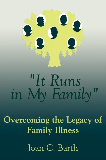 It Runs In My Family - Joan C. Barth