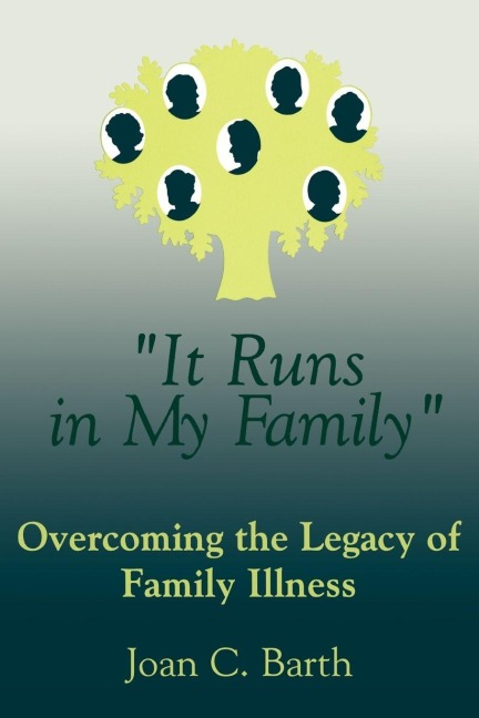 It Runs In My Family - Joan C. Barth