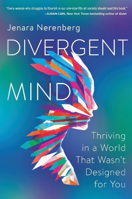 Divergent Mind - Jenara Nerenberg