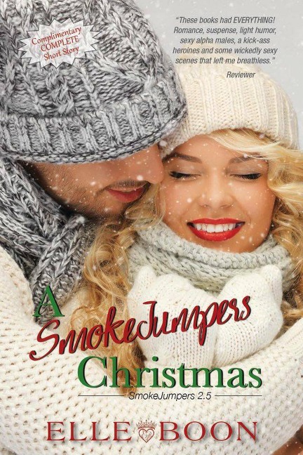 A SmokeJumpers Christmas - Elle Boon