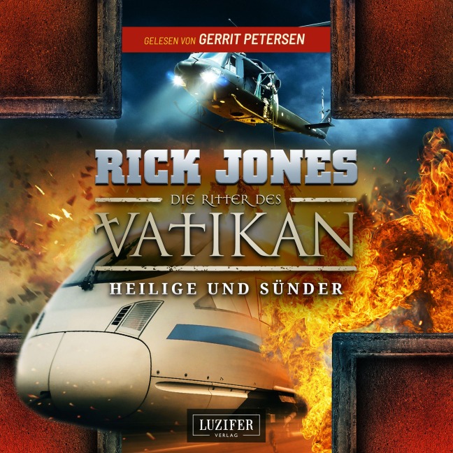 HEILIGE UND SÜNDER (Die Ritter des Vatikan 11) - Rick Jones