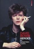 Cover-Bild zum Titel 'David Bowie «heroes»' von 'Masayoshi Sukita'
