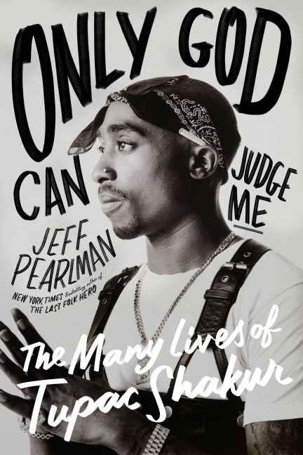 Only God Can Judge Me - Jeff Pearlman