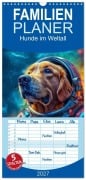 Cover-Bild zum Titel 'Familienplaner 2027 - Hunde im Weltall mit 5 Spalten (Wandkalender, 21 x 45 cm) CALVENDO' von 'Rupert Kowalski'