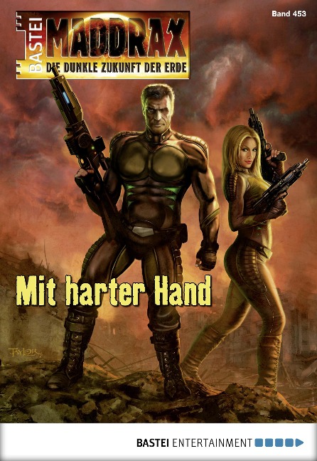 Maddrax 453 - Madeleine Puljic, Oliver Fröhlich
