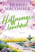 Cover-Bild zum Titel 'Hoffnungsleuchten' von 'Debbie Macomber'