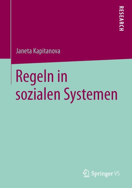 Regeln in sozialen Systemen - Janeta Kapitanova