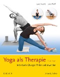 Cover-Bild zum Titel 'Yoga als Therapie' von 'Luise Wörle, Erik Pfeiff'