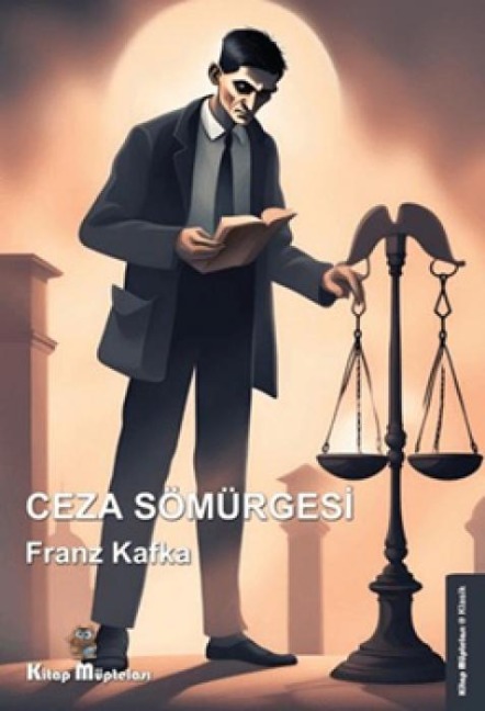 Ceza Sömürgesi - Franz Kafka