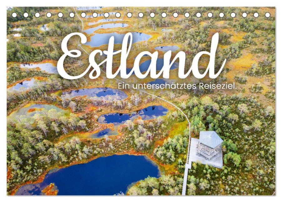 Estland - Ein unterschätztes Reiseziel. (Tischkalender 2026 DIN A5 quer), CALVENDO Monatskalender - Happy Monkey