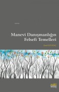 Cover-Bild zum Titel 'Manevi Danismanligin Felsefi Temelleri' von 'Emer Güvenc'