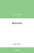 Cover-Bild zum Titel 'Moments' von 'Téo Fdida'