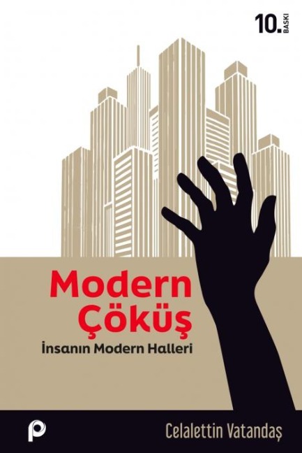 Modern Cöküs - Insanin Modern Halleri - Celalettin Vatandas
