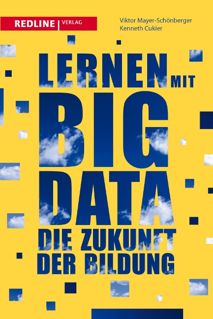 Lernen mit Big Data - Viktor Mayer-Schönberger, Kenneth Cukier