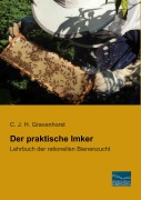 Cover-Bild zum Titel 'Der praktische Imker' von 'C. J. H. Gravenhorst'