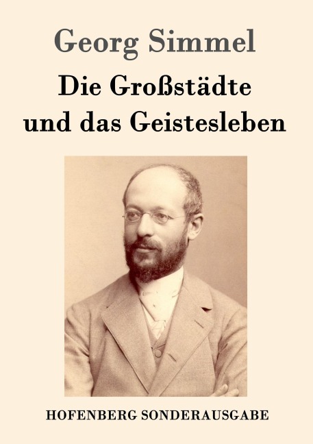 Die Großstädte und das Geistesleben - Georg Simmel