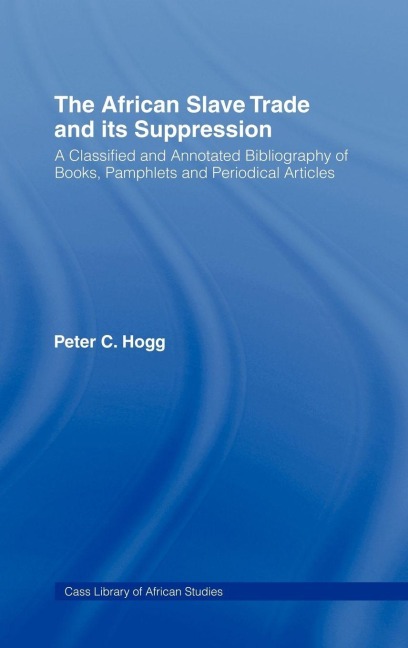 The African Slave Trade and Its Suppression - 