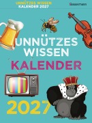 Cover-Bild zum Titel 'Unnützes Wissen Kalender 2027' von 'Gerald Drews, Matthias Feldbaum'