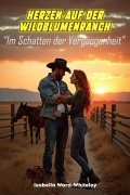 Cover-Bild zum Titel 'Im Schatten der Vergangenheit' von 'Isabella Ward-Whiteley'