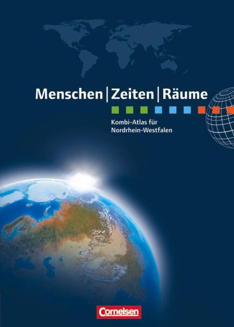 Menschen Zeiten Räume Atlas Regionalausgabe Nordrhein-Westfalen - 