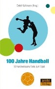 100 Jahre Handball - 