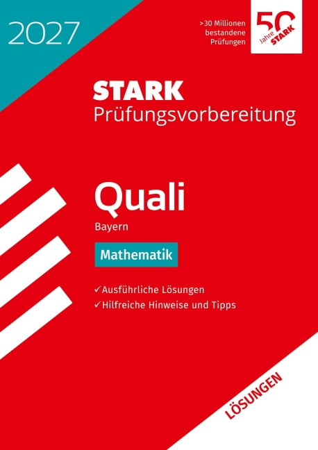 STARK Lösungen zu Mathematik 9. Klasse - Quali Mittelschule 2027 Bayern - Prüfungsvorbereitung - 