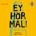 Cover-Bild zum Titel 'Ey hör mal!' von 'Gulraiz Sharif'