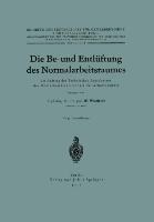 Die Be- und Entlüftung des Normalarbeitsraumes - W. Wietfeld