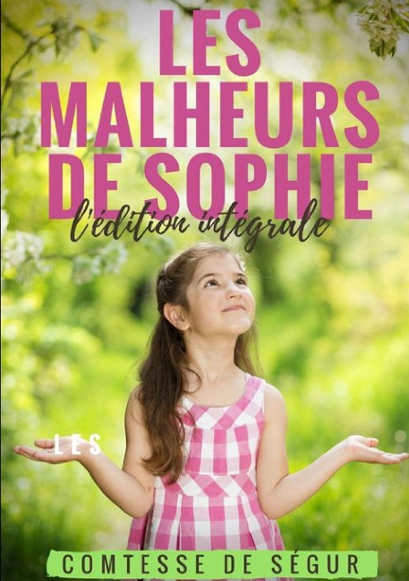 LES MALHEURS DE SOPHIE - Comtesse de Ségur
