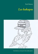 Cover-Bild zum Titel 'Les kakapos' von 'Paul Mettery'
