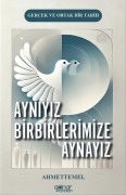 Cover-Bild zum Titel 'Ayniyiz Birbirlerimize Aynayiz' von 'Ahmet Temel'