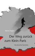 Der Weg zurück zum Klein-Paris - Heinz Engler