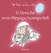 Cover-Bild zum Titel 'D Streiche vom Hippigschpängschtli' von 'Peter Reber'