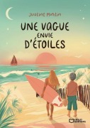 Cover-Bild zum Titel 'Une vague envie d'étoiles' von 'Justine Martin'