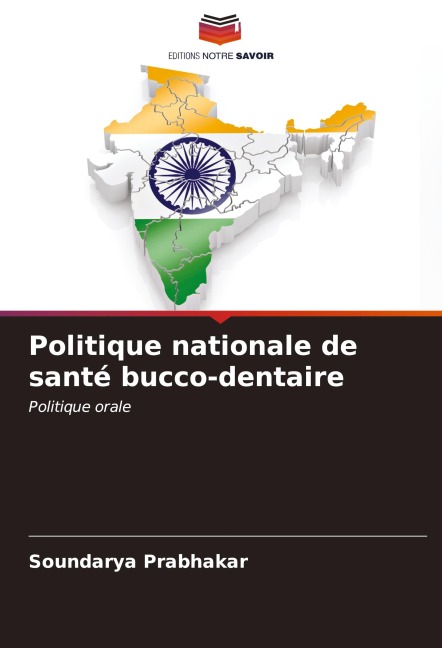 Politique nationale de santé bucco-dentaire - Soundarya Prabhakar
