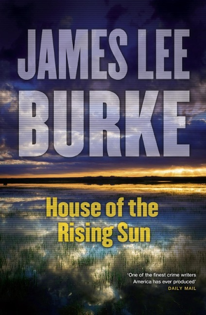 House of the Rising Sun - James Lee Burke